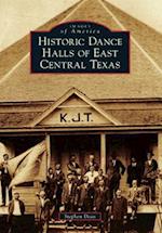 Historic Dance Halls of East Central Texas