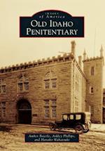 Old Idaho Penitentiary