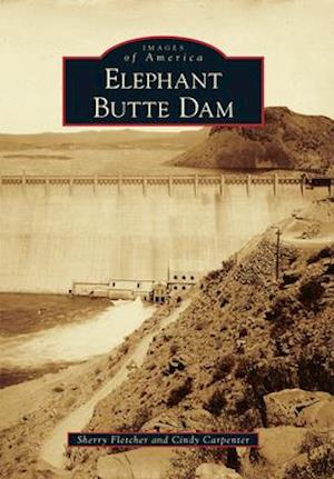 Elephant Butte Dam