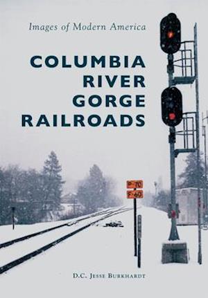 Columbia River Gorge Railroads