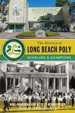 The History of Long Beach Poly