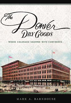 The Denver Dry Goods