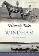 Historic Tales of Windham