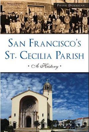 San Francisco's St. Cecilia Parish