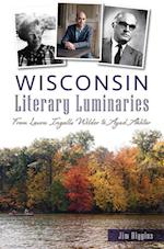 Wisconsin Literary Luminaries