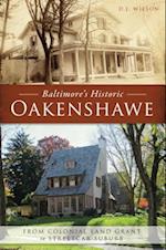 Baltimore's Historic Oakenshawe