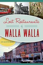 Lost Restaurants of Walla Walla