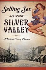 Selling Sex in the Silver Valley