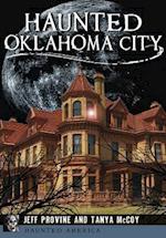 Haunted Oklahoma City