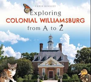 Exploring Colonial Williamsburg from A to Z