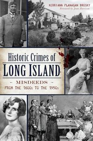 Historic Crimes of Long Island