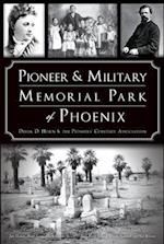 Pioneer and Military Memorial Park of Phoenix