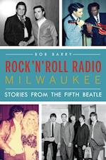 Rock 'n' Roll Radio Milwaukee