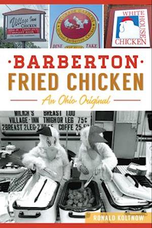 Barberton Fried Chicken