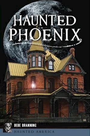 Haunted Phoenix