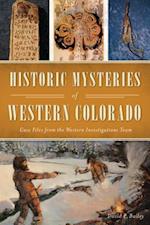 Historic Mysteries of Western Colorado