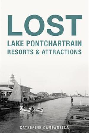 Lost Lake Pontchartrain Resorts and Attractions