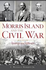 Morris Island and the Civil War