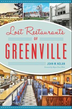 Lost Restaurants of Greenville