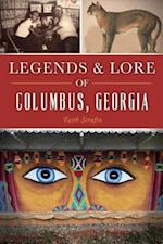 Legends and Lore of Columbus, Georgia
