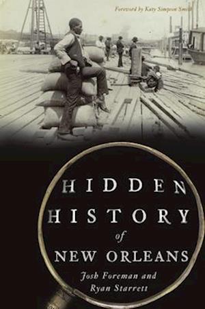 Hidden History of New Orleans