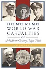 Honoring World War Casualties of Madison County, New York