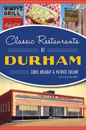 Classic Restaurants of Durham