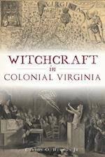 Witchcraft in Colonial Virginia