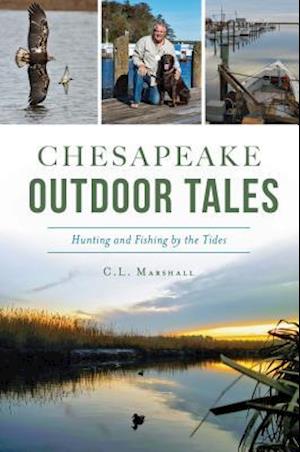 Chesapeake Outdoor Tales