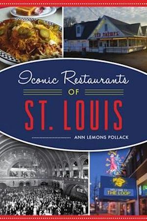 Iconic Restaurants of St. Louis