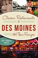 Classic Restaurants of Des Moines and Their Recipes