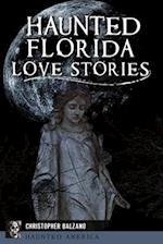 Haunted Florida Love Stories