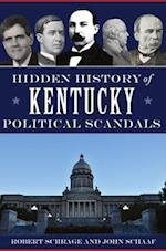 Hidden History of Kentucky Political Scandals