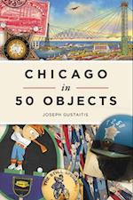 Chicago in 50 Objects