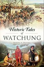 Historic Tales of Watchung