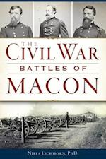 The Civil War Battles of Macon