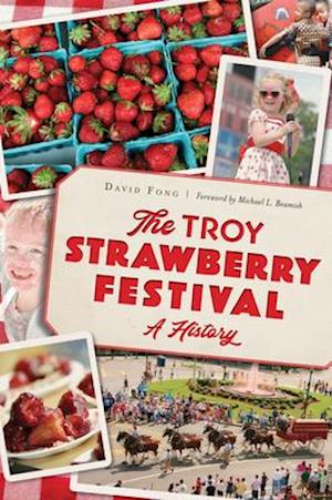 The Troy Strawberry Festival