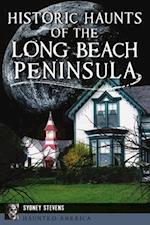 Historic Haunts of the Long Beach Peninsula