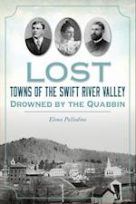 Lost Towns of the Swift River Valley