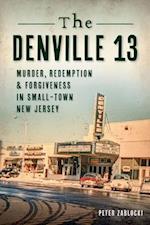 The Denville 13