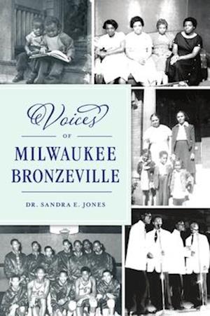 Voices of Milwaukee Bronzeville