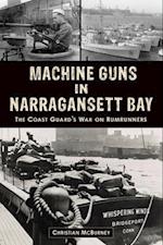Machine Guns in Narragansett Bay