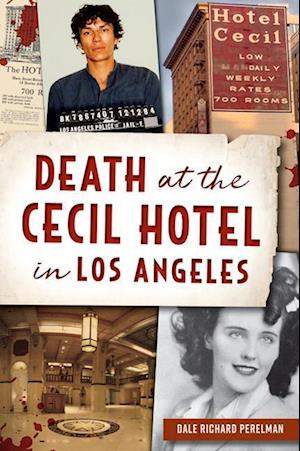 Death at the Cecil Hotel in Los Angeles