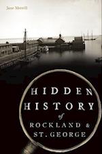 Hidden History of Rockland & St. George