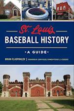 St. Louis Baseball History