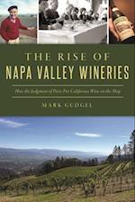 The Rise of Napa Valley Wineries
