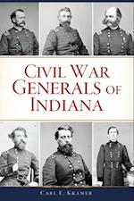 Civil War Generals of Indiana