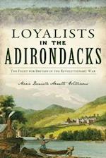 Loyalists in the Adirondacks