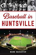 Baseball in Huntsville