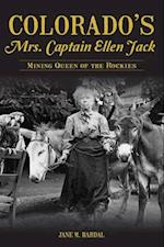 Colorado's Mrs. Captain Ellen Jack